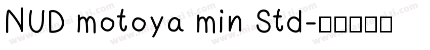NUD motoya min Std字体转换